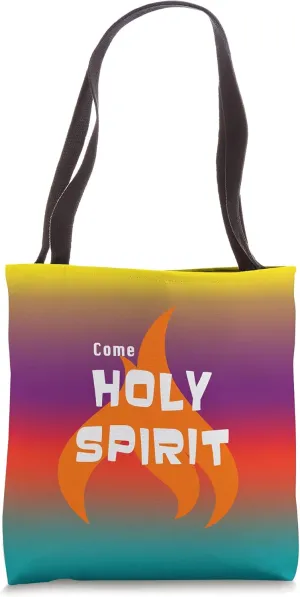 Come Holy Spirit Flame, Rainbow Gradient, Christian Message Tote Bag