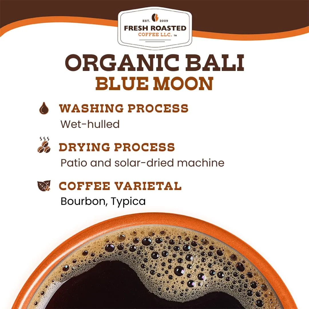 Fresh Roasted Coffee, Organic Bali Blue Moon, 5 lb (80 oz), Medium Roast, Kosher, Whole Bean