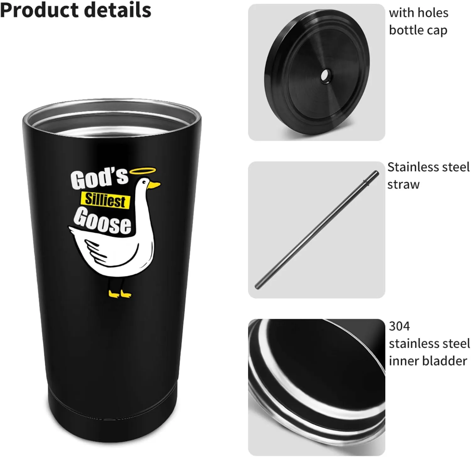 Gods Silliest Goose Tumbler 20 oz Tumbler with Lid and Straw Insulated Tumbler Stainless Steel Tumblers Funny Gift