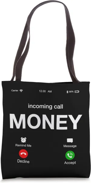 Incoming Call Money Is Calling Illustration Graphic Designs Tote Bag
