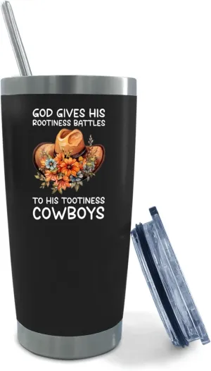 Personalized Tumbler God Gives His Rootiness Battles To His Tootiness Cowboys Tumbler 20 oz Tumbler with Lid and Straw Insulated Tumblers Stainless Steel Tumbler