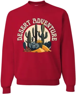 Wild Bobby Desert Appreciation Warm Weather Lover Nature Lover Unisex Crewneck Sweatshirt